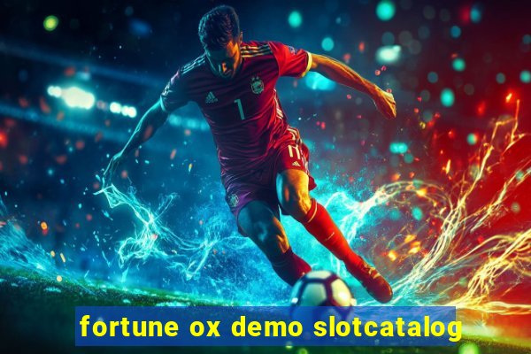 fortune ox demo slotcatalog